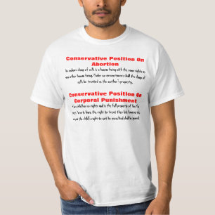 Conservative Abortion & Corporal Punishment T-Shirt