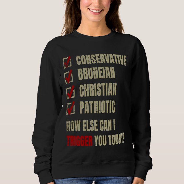Conservative Bruneian Christian Patriotic Sweatshirt (Front)