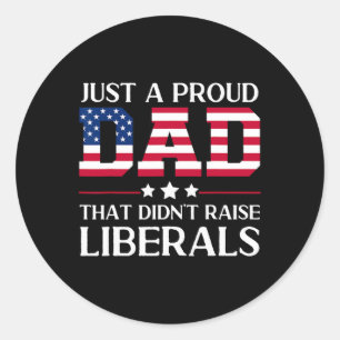 Conservative Dad Gifts Funny Republican Patriot  Classic Round Sticker