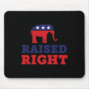 Conservative Republican Raised Right Mouse Pad