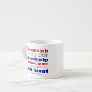 Conservatives Never Walk Forward Espresso Cup