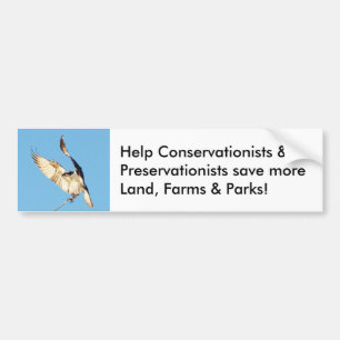 Conserve lands farms parks Bumper Sticker