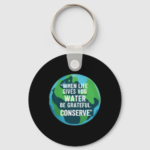 Conserve Water Earth Day Conserve Water Key Ring