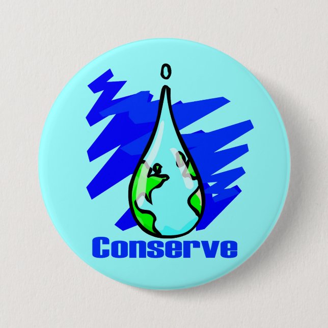 Conserve Water Earth Water Drop 7.5 Cm Round Badge (Front)