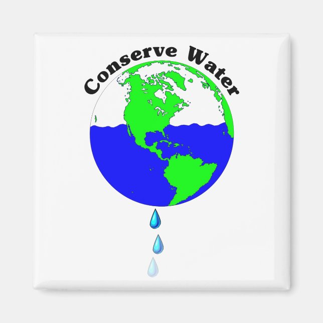 Conserve Water Magnet (Front)
