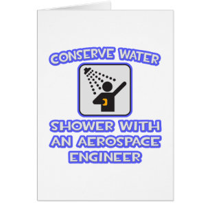 Conserve Water .. Shower With Aerospace Engineer