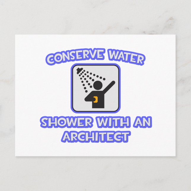 Conserve Water .. Shower With an Architect Postcard (Front)