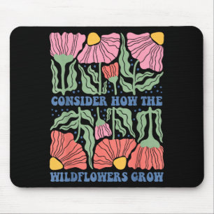Consider how the wildflowers grow bible verse boho mouse pad