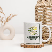 Consider How the Wildflowers Grow Mug