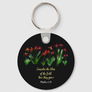 ‘Consider the lilies of the field’ Matthew 6:28 Key Ring