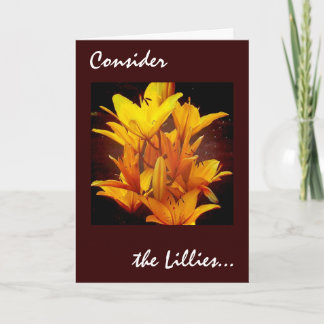 Consider the Lillies Card