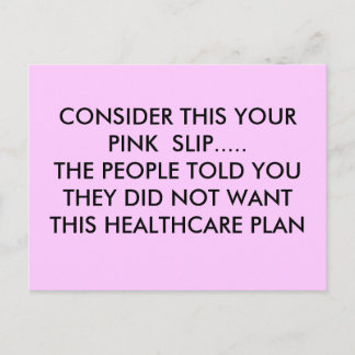 CONSIDER THIS YOUR PINK  SLIP.....THE PEOPLE TO... POSTCARD