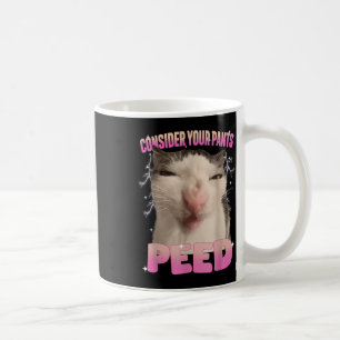 Consider Your Pants Peed Silly Cat Meme Funny Men  Coffee Mug