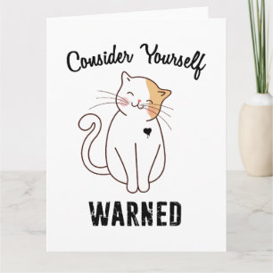 Consider Yourself Warned Evil Cat Card