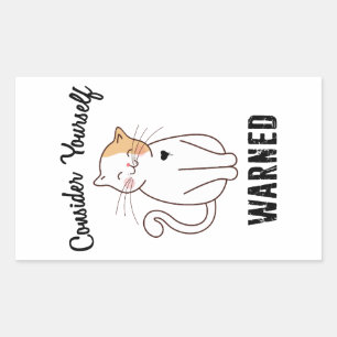 Consider Yourself Warned Evil Cat Rectangular Sticker