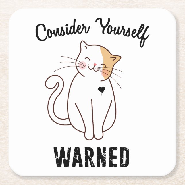 Consider Yourself Warned Evil Cat Square Paper Coaster (Front)