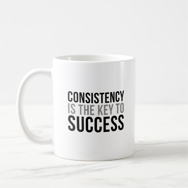 Consistency Is The Key To Success Coffee Mug (Left)