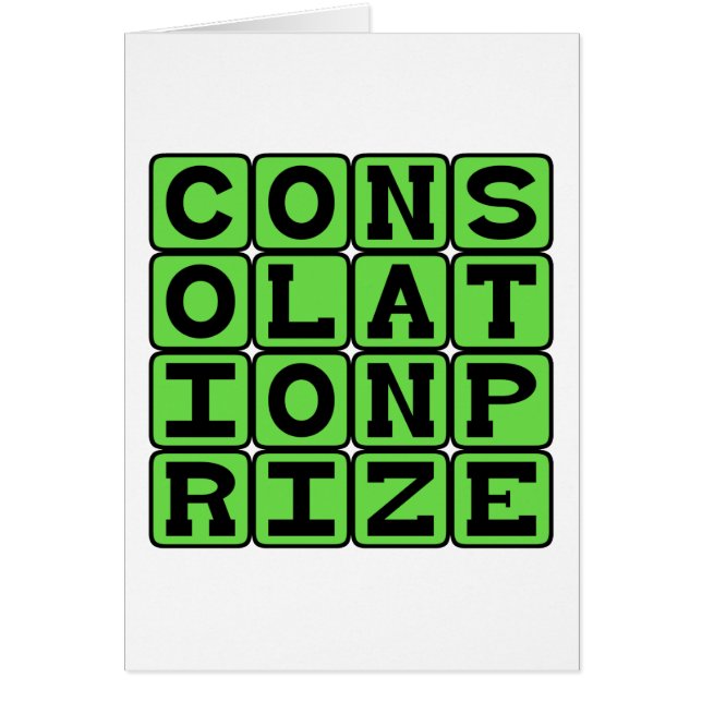Consolation Prize, Runner-Up Gift (Front)