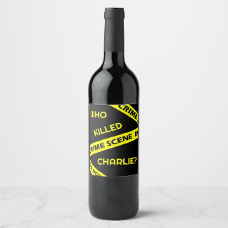 Conspiracy intrigue curiosity WHO KILLED CHARLIE? Wine Label