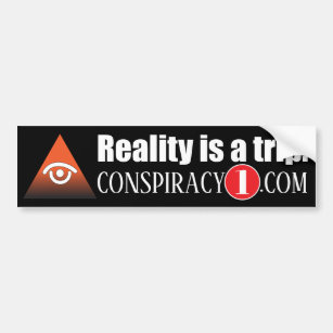 Conspiracy Reality Bumper Sticker2 Bumper Sticker