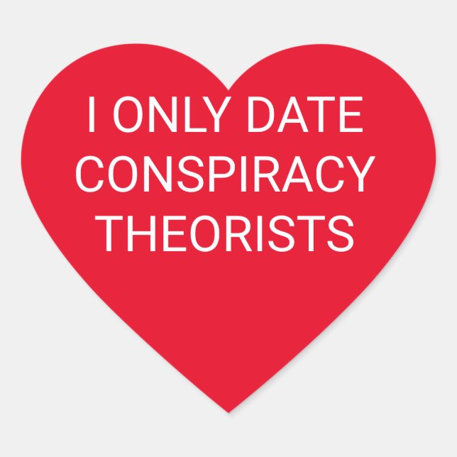 Conspiracy Theorist Heart Sticker (Front)