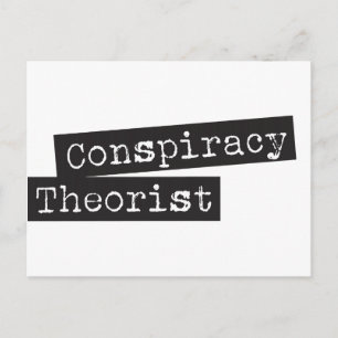 Conspiracy THEORIST Postcard