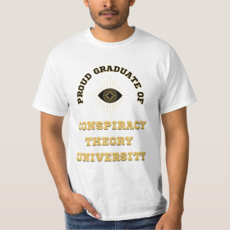 Conspiracy Theory University T-Shirt