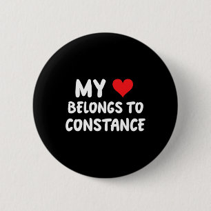 Constance - My Heart Belongs To Constance - Love 6 Cm Round Badge
