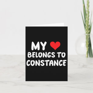 Constance - My Heart Belongs To Constance - Love Card