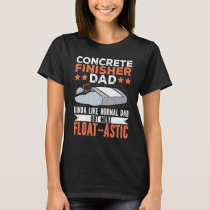 Construction Concrete Finisher 5 T-Shirt