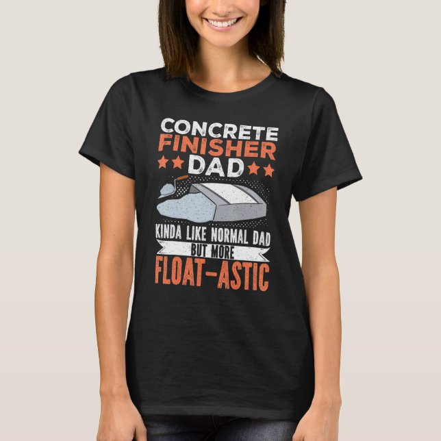 Construction Concrete Finisher 5 T-Shirt (Front)
