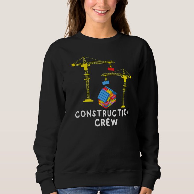 Construction Crew Bricklayer Building Blocks Maste Sweatshirt (Front)