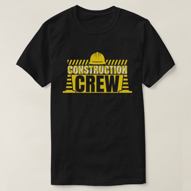 construction crew T-Shirt (Design Front)