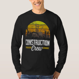 Construction Crew Worker Site Teamwork T-Shirt