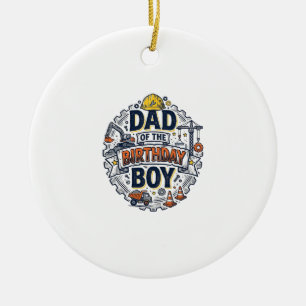Construction Dad of the Birthday Boy Shirt Design_ Ceramic Ornament