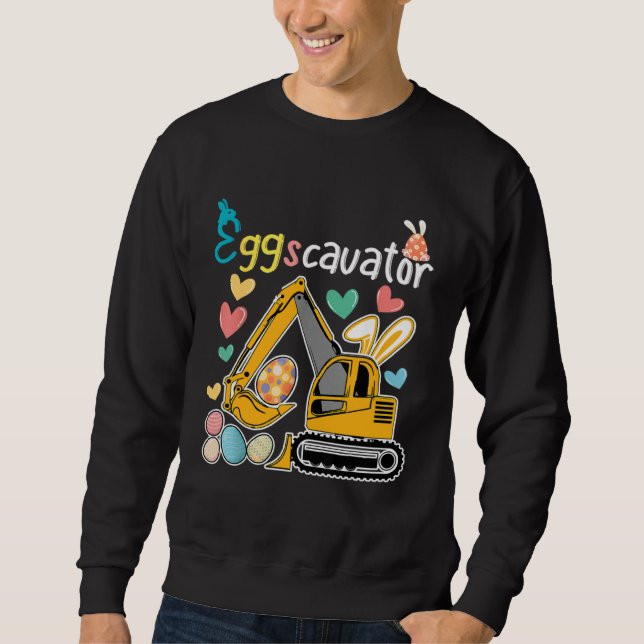 Construction Excavator Easter Day Egg Hunt for Boy Sweatshirt (Front)