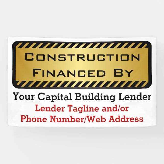 Construction Financed By Bank Developer Job Sign (Horizontal)