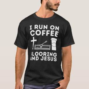 Construction Floor Installer Flooring Contractor T-Shirt