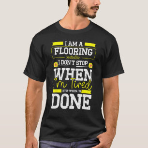 construction floorcarpet installer flooring instal T-Shirt