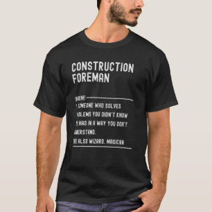 Construction Foreman Definition Shirts Funny Job T