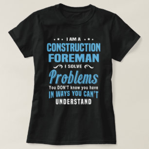 Construction Foreman T-Shirt