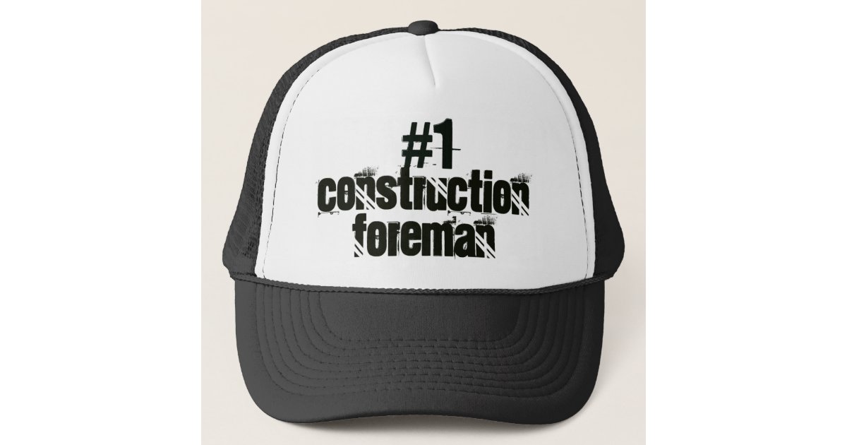 Construction Foreman Trucker Hat | Zazzle