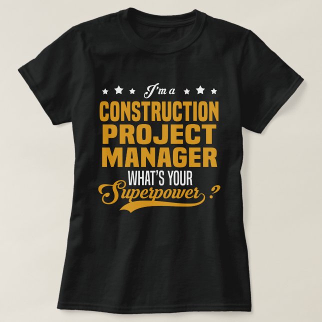 Construction Project Manager T-Shirt (Design Front)