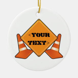 CONSTRUCTION ROAD SIGN CUSTOMIZABLE CERAMIC TREE DECORATION