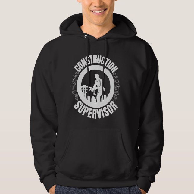 Construction Supervisor Job Profession Constructio Hoodie (Front)
