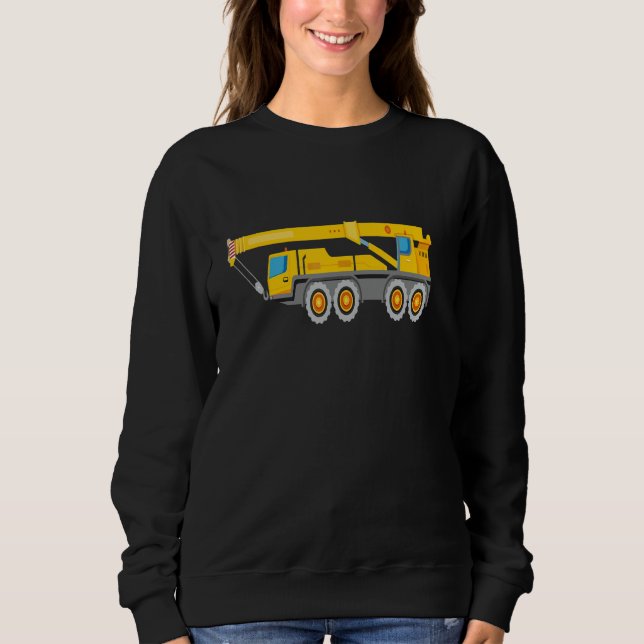 Construction Truck Crane For Men & Boys & Kids Sweatshirt (Front)