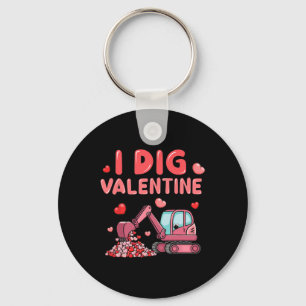 Construction Truck I Dig Valentine Funny Kid Boy T Key Ring