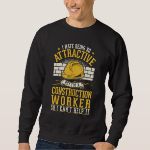 Construction Worker Attractive Builder Constructio Sweatshirt