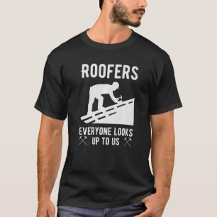 Construction Worker Craftsman Building Site Roofer T-Shirt