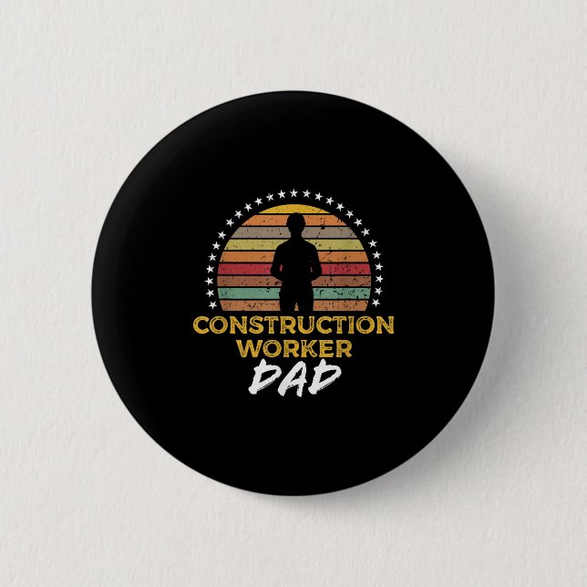 Construction Worker Dad, Funny Foreman Job Quote G 6 Cm Round Badge (Front)